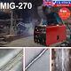 MIG 270A INVERTER-DC WELDER 3in1 MMA TIG GAS GASLESS ARC-MAG WELDING MACHINE KIT